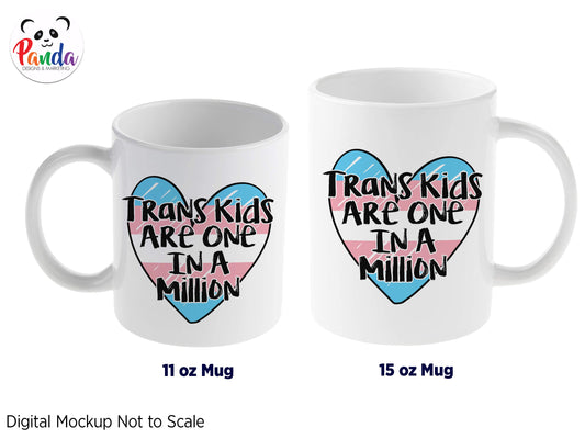 Trans Kids are One in a Million Mug. Transgender Rights coffee or tea cup. 2 Sizes sublimated full color. Portion of proceeds donated.