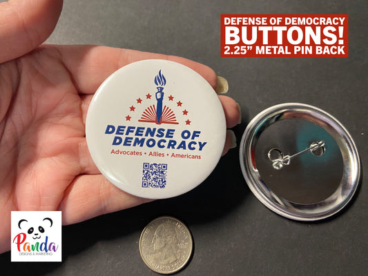 Buttons - Defense of Democracy - Multiple Design Options