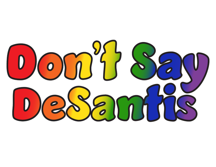 Don't Say DeSantis
