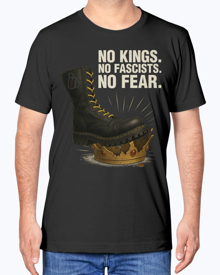 No Kings. No Fascists. No Fear. - Combat boot crushing crown