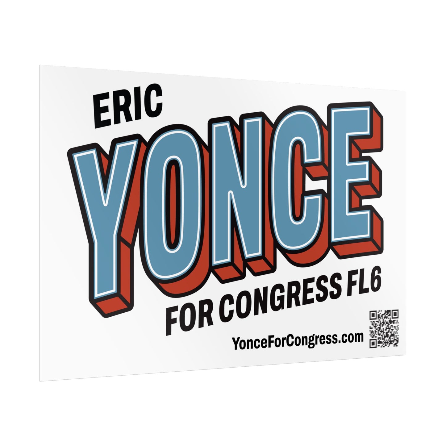 Rolled Poster  - YONCE for Congress Campaign Poster