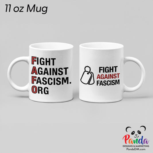 Fight Against Fascism / FAFO Mugs (11oz or 15oz)