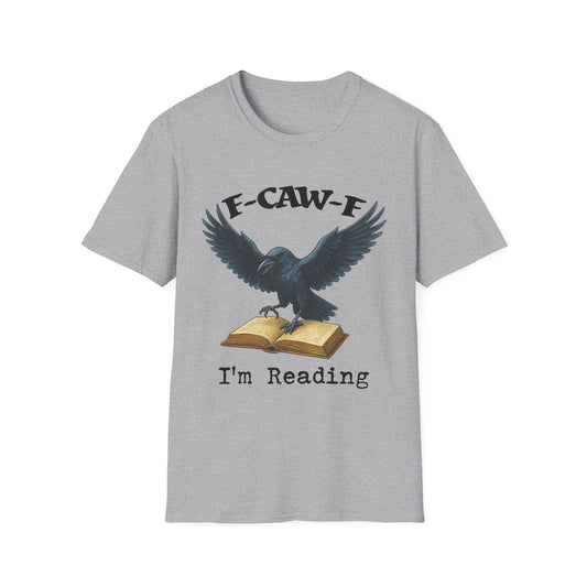 Raven 'F‑caw‑f I'm Reading' T-Shirt