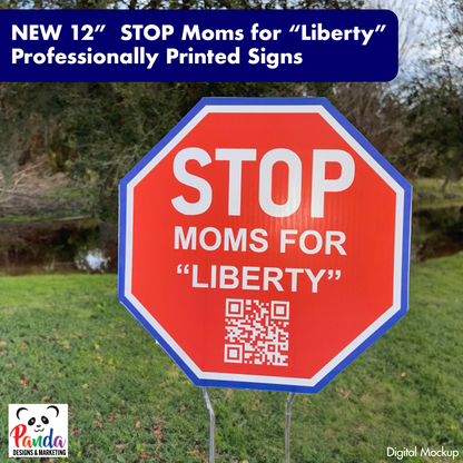Coroplast yard signs - STOP Moms for Liberty