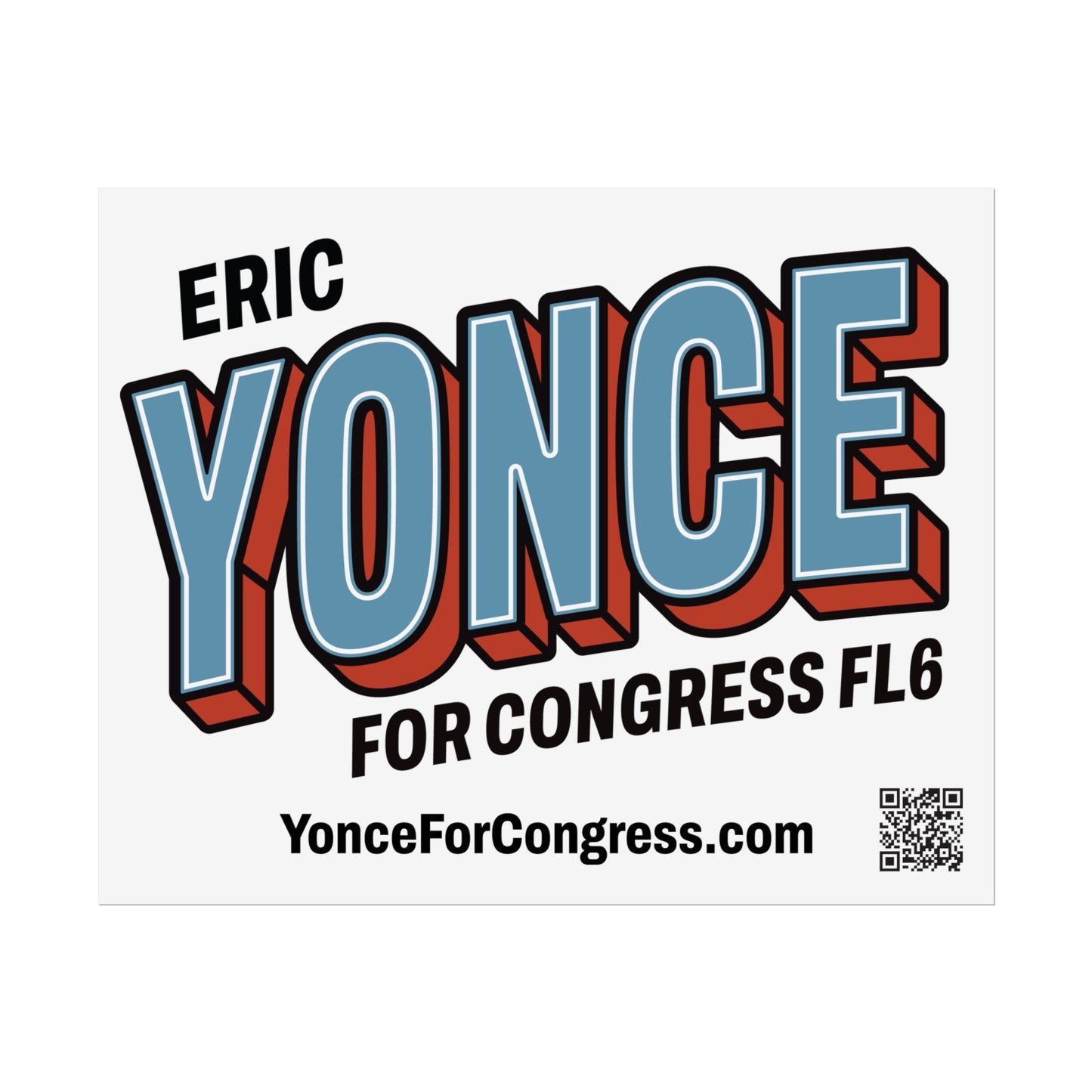 Rolled Poster  - YONCE for Congress Campaign Poster