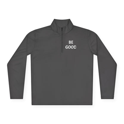 'Be Good. The World is Watching Quarter-Zip Pullover — 'The World Is Watching'