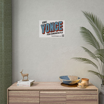 Rolled Poster  - YONCE for Congress Campaign Poster
