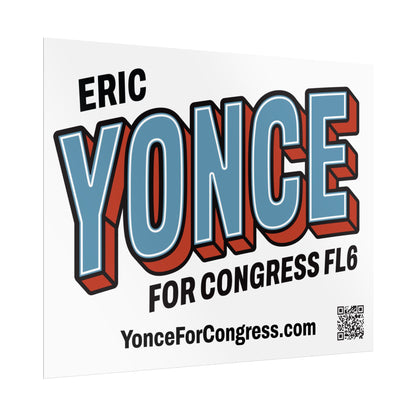 Rolled Poster  - YONCE for Congress Campaign Poster