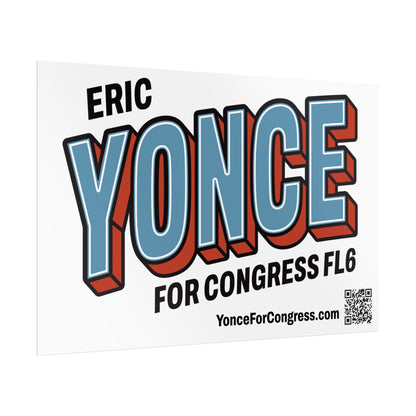 Rolled Poster  - YONCE for Congress Campaign Poster