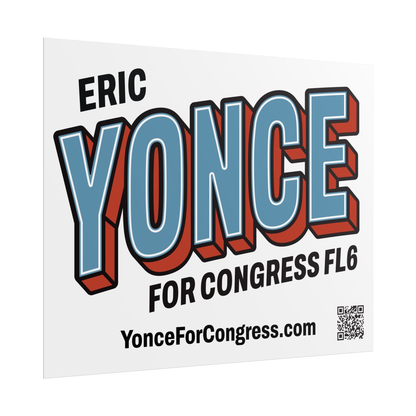 Rolled Poster  - YONCE for Congress Campaign Poster