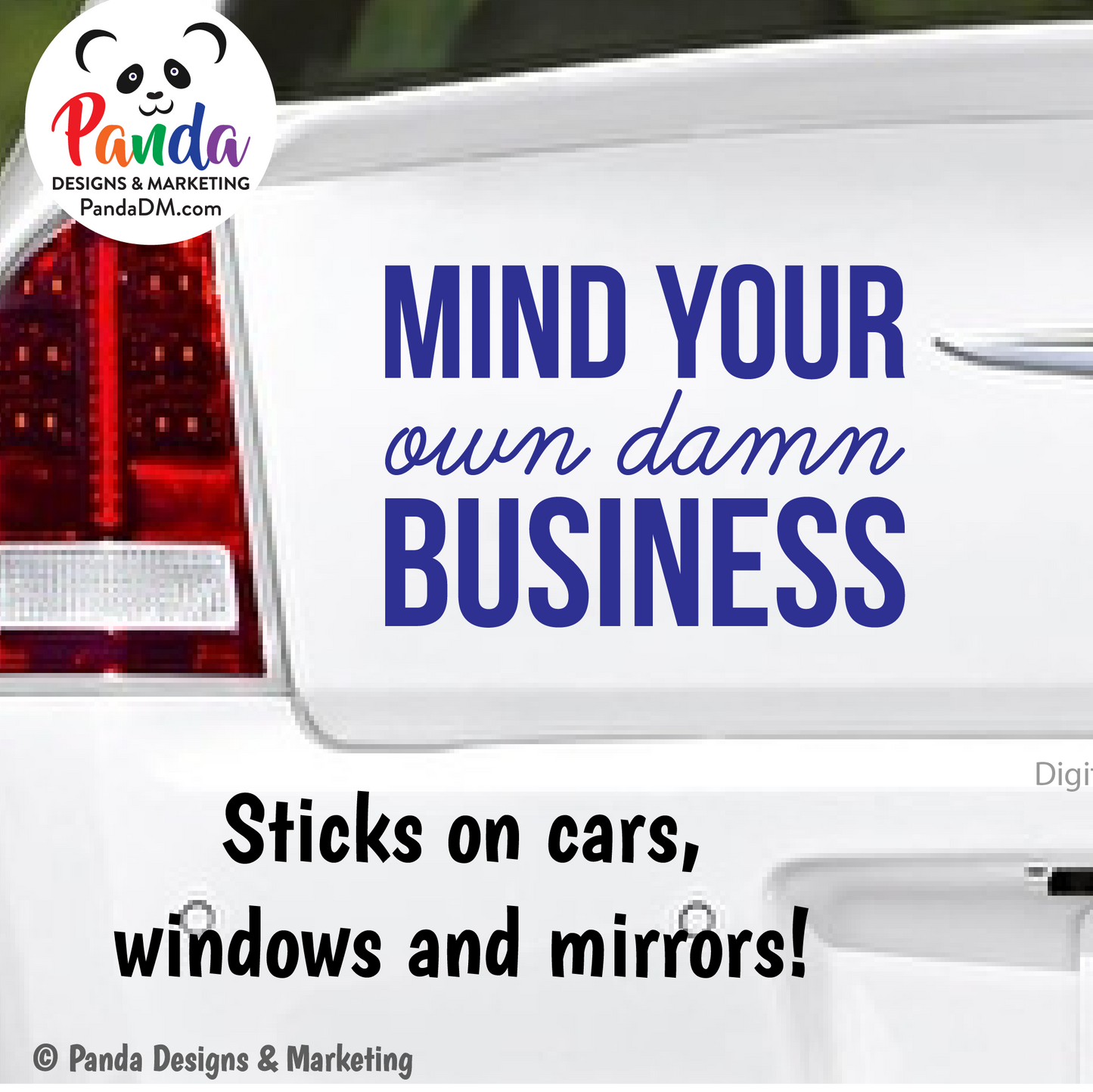 Mind Your Own Damn Business Vinyl Decal Sticker