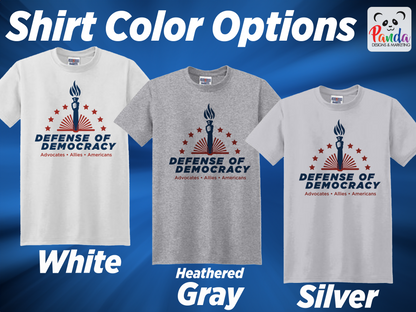 Sublimated T-shirts Defense of Democracy T-shirt - Short or Longsleeve