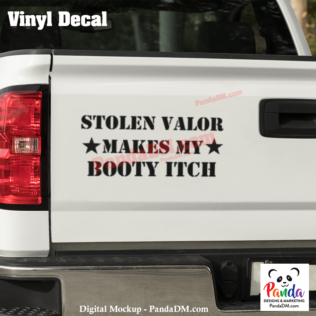 Stolen Valor Makes My Booty Itch Decal