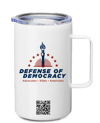 Insulated Travel Mug -  Defense of Democracy - Choose Your Logo!