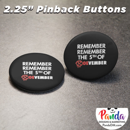 Remember Remember the 5th of Roevember Button