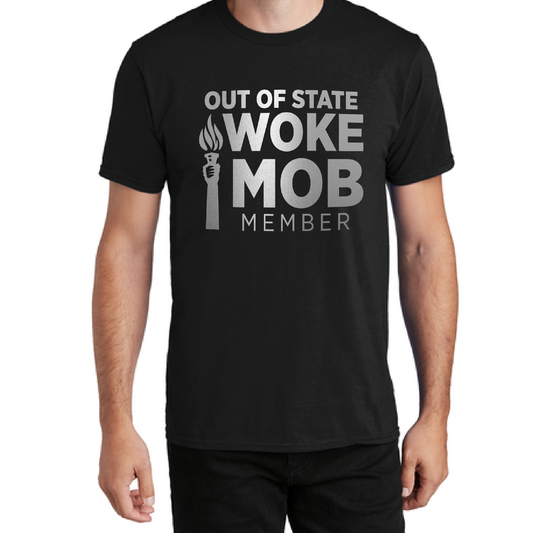 Out of State Woke Mob Member - Defense of Democracy "Insult" T-shirt