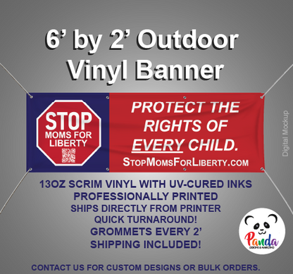 Banner STOP Moms for Liberty - Protect the Rights of Every Child