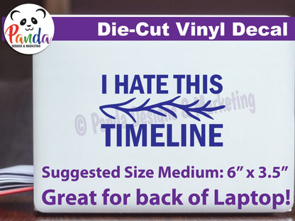 I hate this timeline vinyl die-cut decal
