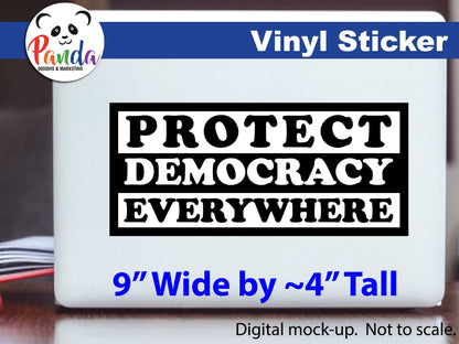 Protect Democracy Every vinyl sticker for cars, laptops, cups and more. Waterproof and water-resistant versions. Straight Outta style
