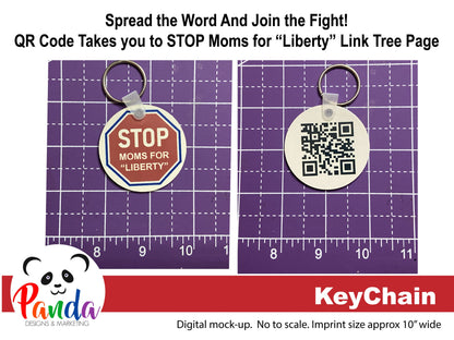 STOP Moms for "Liberty" Keychain
