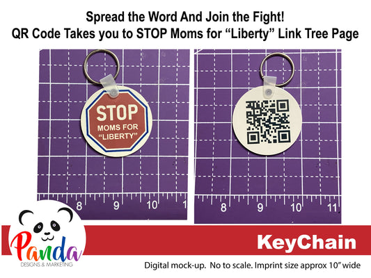STOP Moms for "Liberty" Keychain