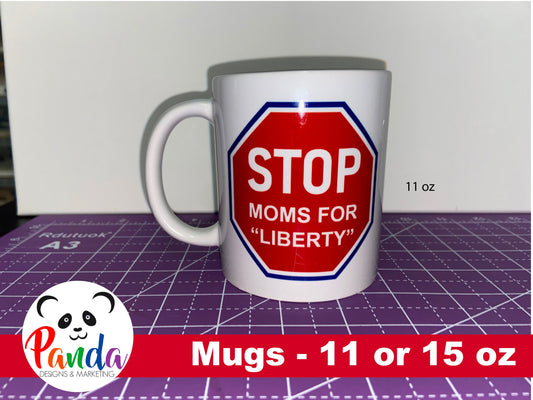 Ceramic Mug - STOP Moms for Liberty