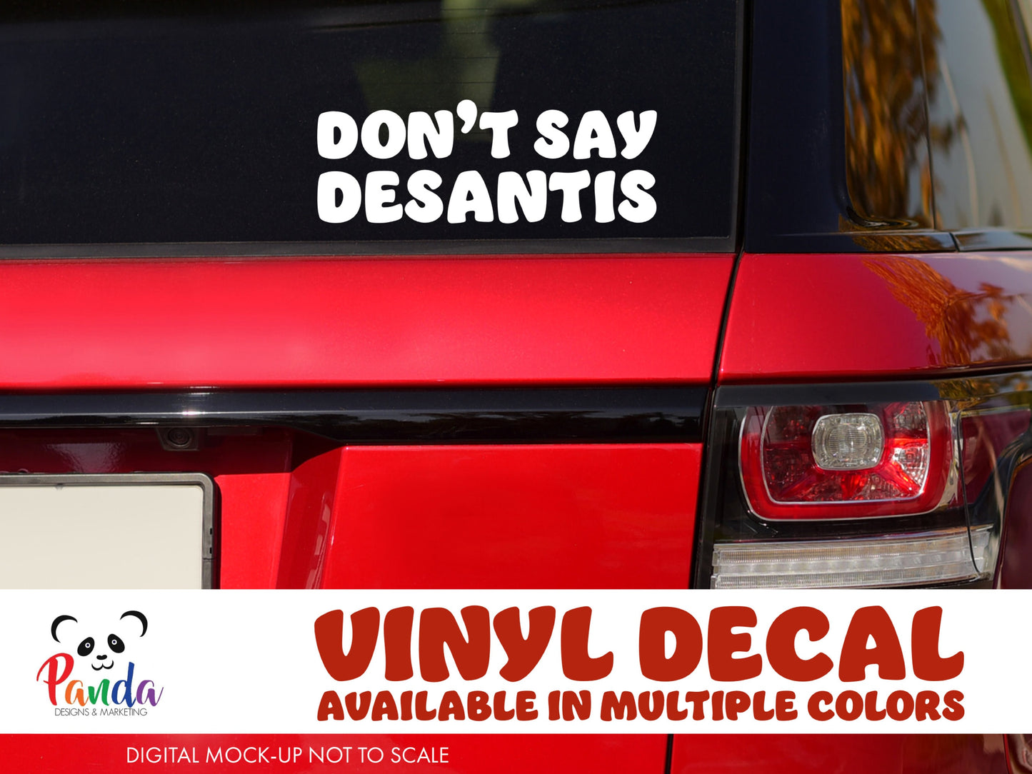 Don't Say DeSantis Vinyl Decal Sticker