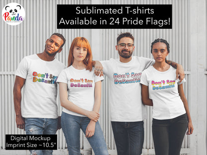 Don't Say Desantis Sublimated T-shirt