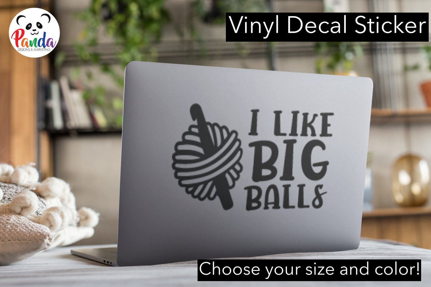 I like big balls (of yarn) vinyl decal sticker. Crochet horizontal layout.