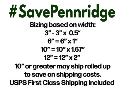 Save Pennridge School District Vinyl Decal.
