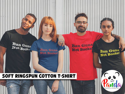 Ban Guns Not Book T-shirt