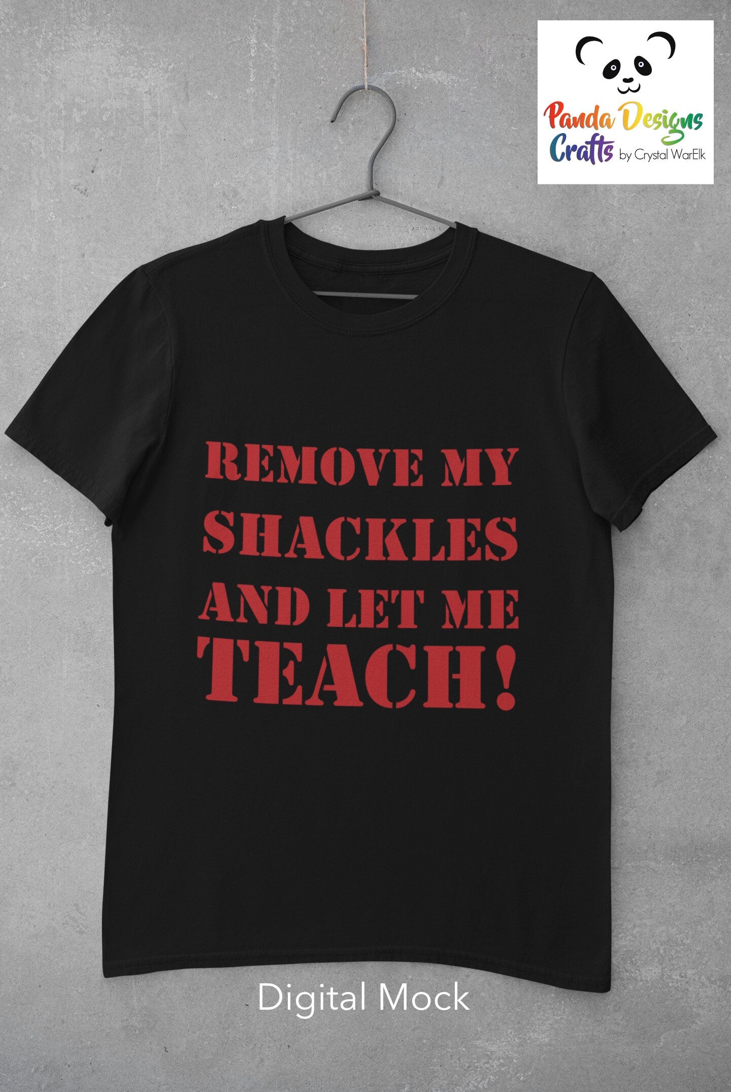 Remove My Shackles and Let Me Teach! T-shirt